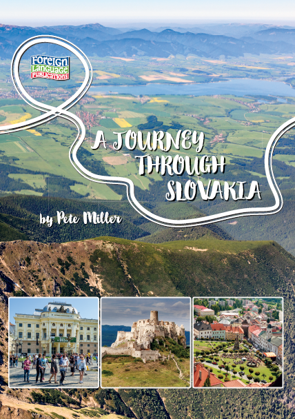 A Journey Through Slovakia - Peter Miller, Miroslava Dubanová