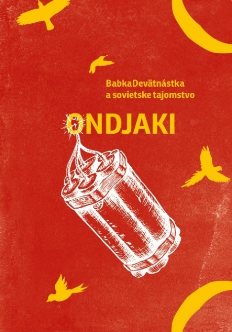 BabkaDevätnástka a sovietske tajomstvo - Ondjaki