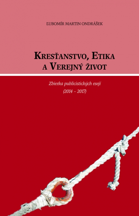 Kresťanstvo, Etika a Verejný život - 