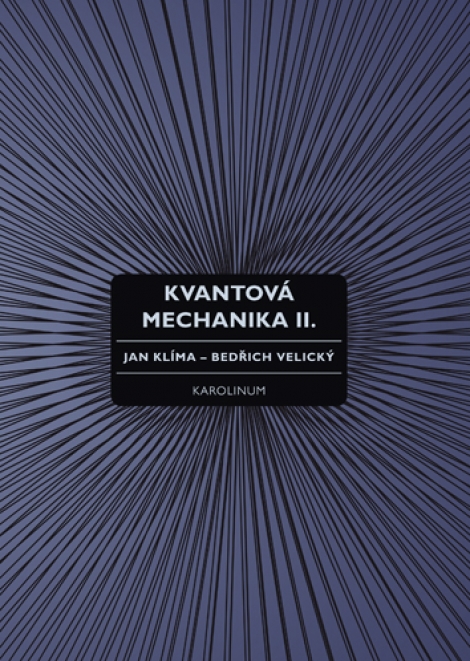 Kvantová mechanika II. - 