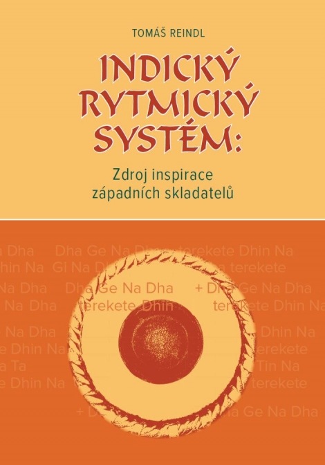 Indický rytmický systém: Zdroj inspirace západních skladatelů - 