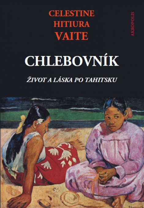 Chlebovník - Život a láska po tahitsku