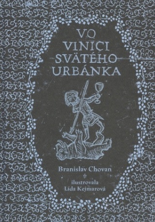 Vo vinici svätého Urbánka - Branislav Chovan