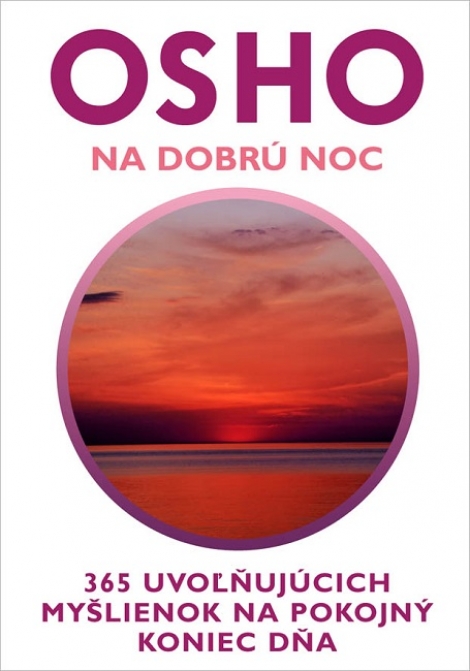 Na dobrú noc - 365 uvoľňujúcich myšlienok na pokojný koniec dňa