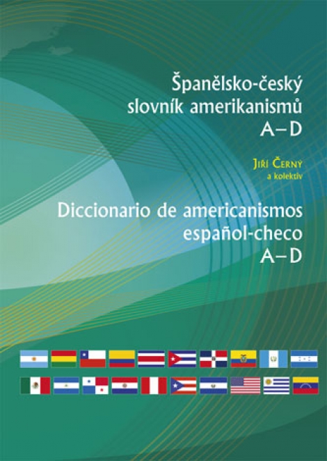 Španělsko-český slovník amerikanismů I (A-D), II (E-O), III (P-Z) - Komplet 3 kníh! - Diccionario e americanismos espanol-checo I (A-D), II (E-O), III (P-Z)