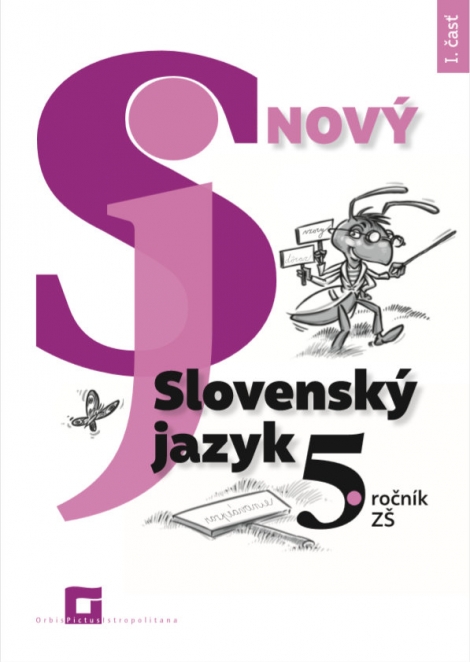 Nový Slovenský jazyk 5. ročník ZŠ - I. časť - 