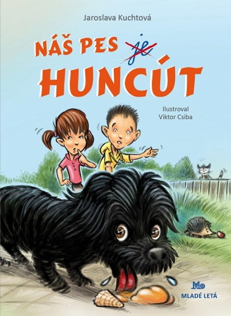 Náš pes je Huncút - 