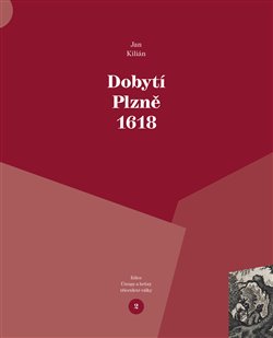 Dobytí Plzně 1618 - 