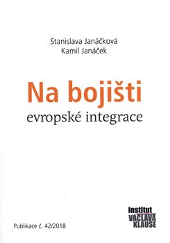 Na bojišti evropské integrace - Kamil Janáček, Stanislava Janáčková