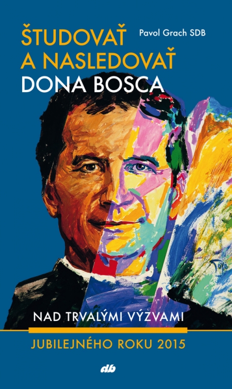 Študovať a nasledovať dona Bosca - 