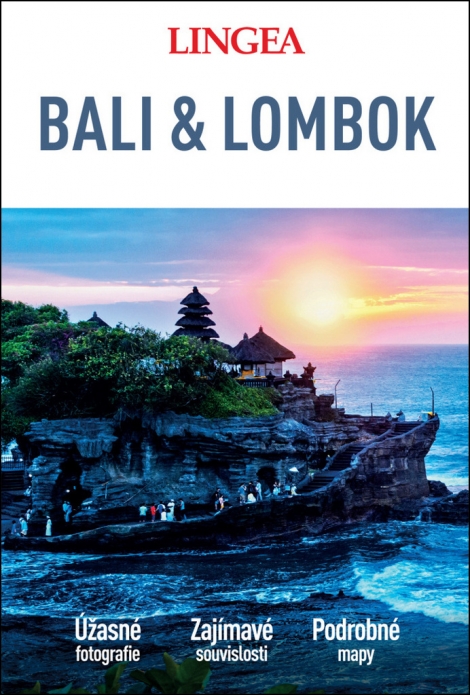 Bali & Lombok - Velký průvodce