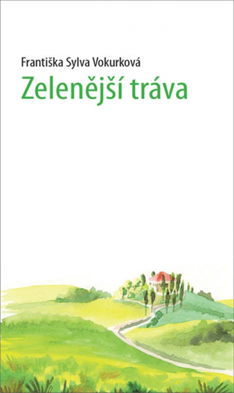 Zelenější tráva - 