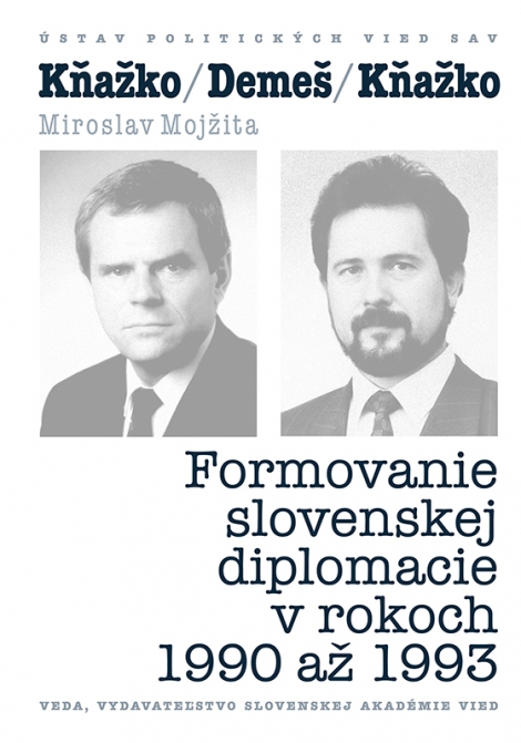 Kňažko - Demeš - Kňažko - Formovanie slovenskej diplomacie v rokoch 1990 až 1993