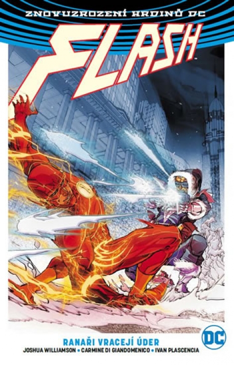 Flash 3: Ranaři vracejí úder (brož.) - Znovuzrození hrdinů DC