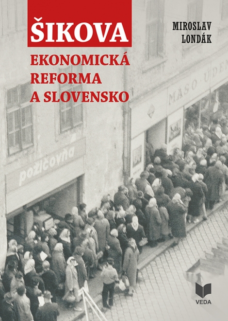 Šikova ekonomická reforma a Slovensko - 