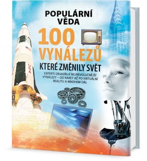 100 vynálezů, které změnily svět - Experti objadňují nejrevolučnější vynálezy