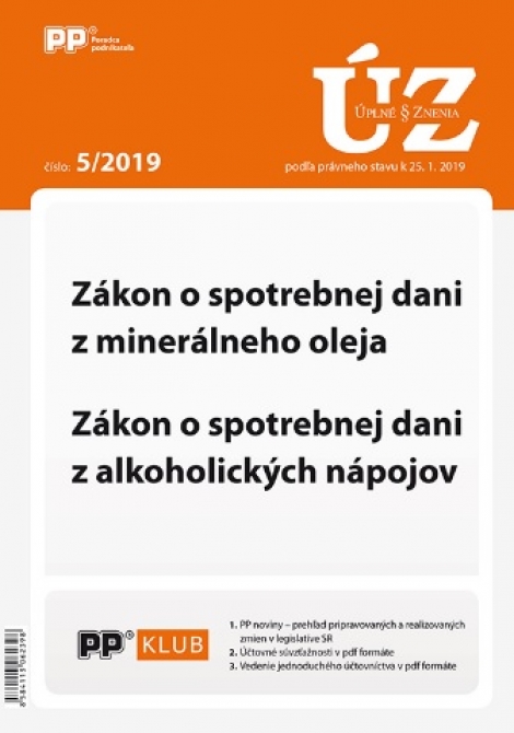 UZZ 5/2019 Zákon o spotrebnej dani z minerálneho oleja a z alkoholických nápojov - 
