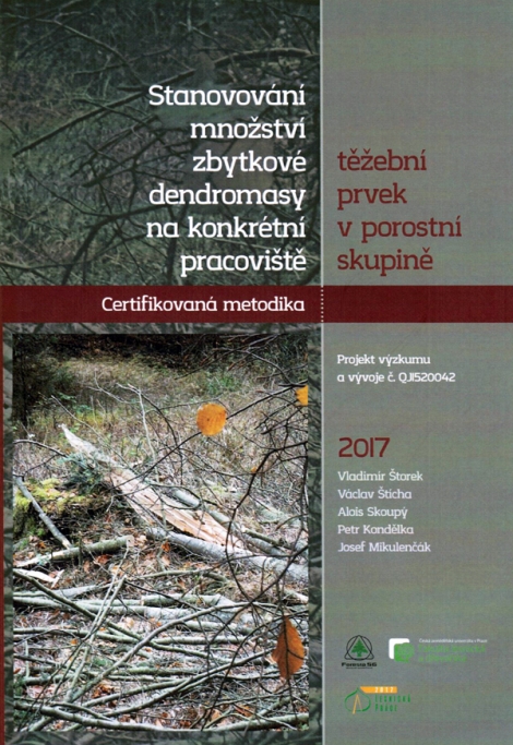Stanovování množství zbytkové dendromasy na konkrétní pracoviště  těžební prvek v porostní skupině - Certifikovaná metodika