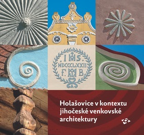 Holašovice v kontextu jihočeské venkovské architektury - Pavel Hájek