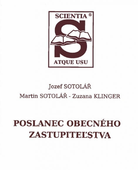 Poslanec obecného zastupiteľstva - Jozef Sotolář, Martin Sotolář, Zuzana Klinger