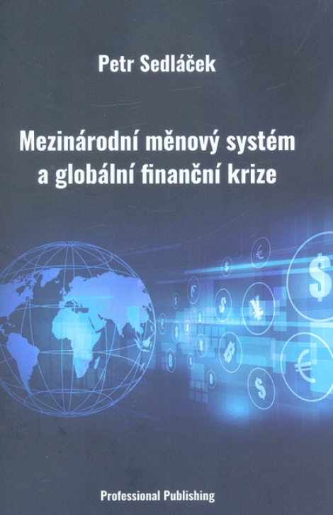 Mezinárodní měnový systém a globální finanční krize - 
