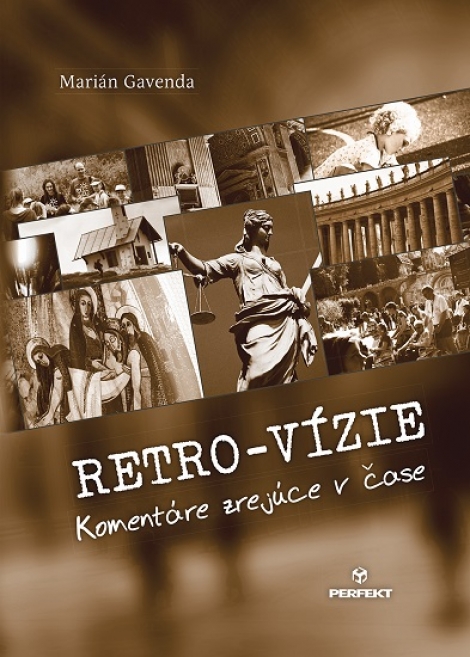 Retro-vízie - Komentáre zrejúce včase