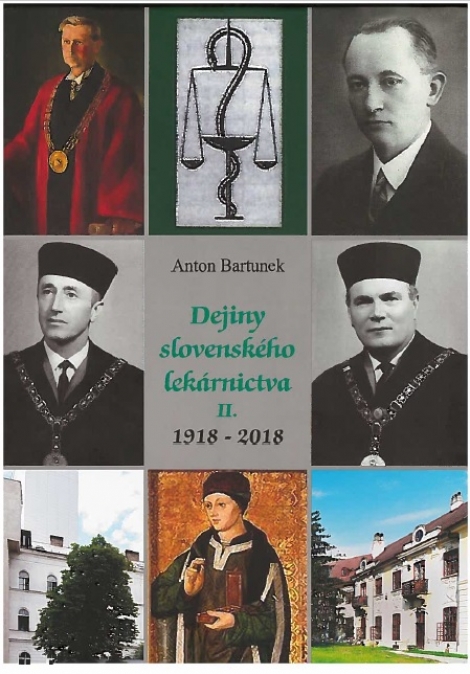 Dejiny slovenského lekárnictva II. (1918-2018) - 