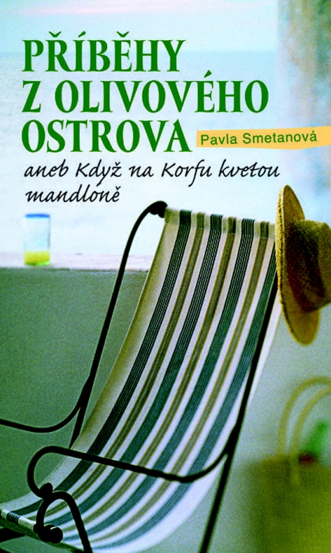 Příběhy z olivového ostrova aneb Když na Korfu kvetou mandloně - 