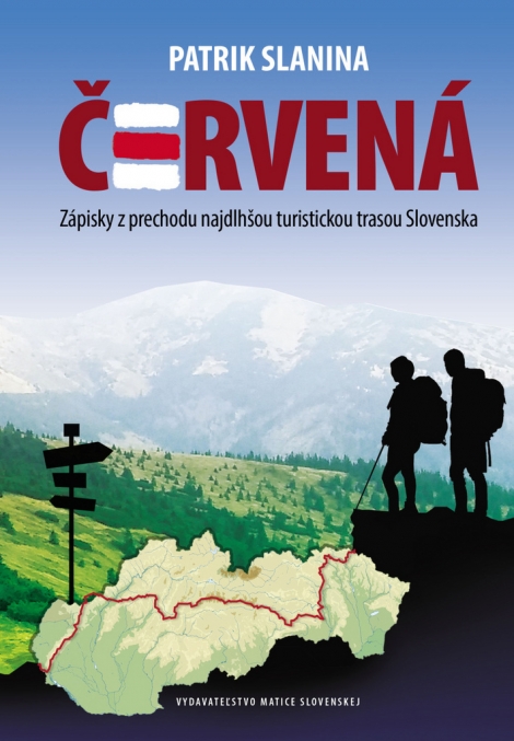 Červená - Zápisky z prechodu najdlhšou turistickou trasou Slovenska