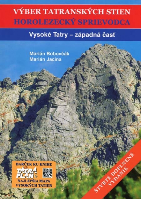 Výber tatranských stien - Horolezecký sprievodca I. - Vysoké Tatry - západná časť