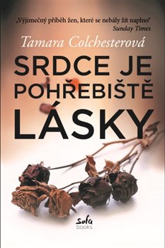 Srdce je pohřebiště lásky - 