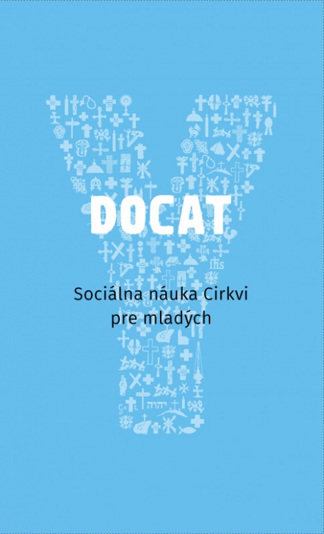 DOCAT - Sociálna náuka Cirkvi pre mladých