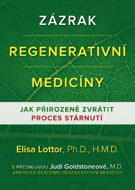 Zázrak regenerativní medicíny - Jak přirozeně zvrátit proces stárnutí