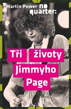 No Quarter: Tři životy Jimmyho Page - 