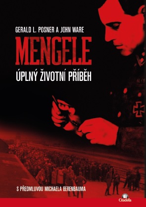 MENGELE - uplný životní příběh