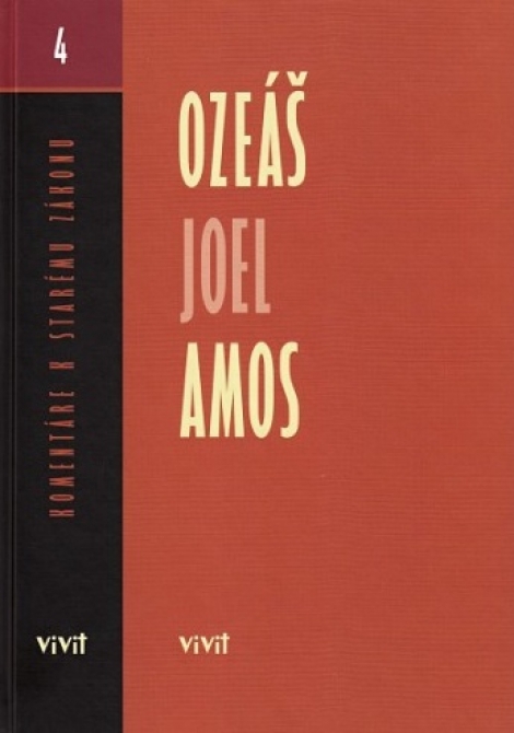 Ozeáš, Joel, Amos (2. vydanie) - Miroslav Varšo