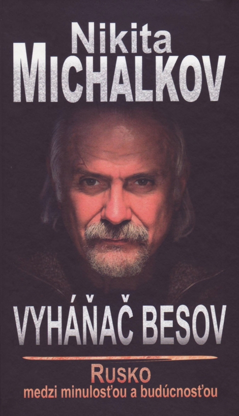 Vyháňač besov - Rusko medzi minulosťou a budúcnosťou