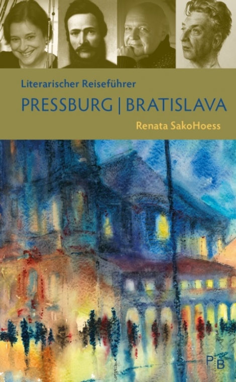 Literarischer Reiseführer Pressburg/Bratislava - Literárny sprievodca Pressburg/Bratislava