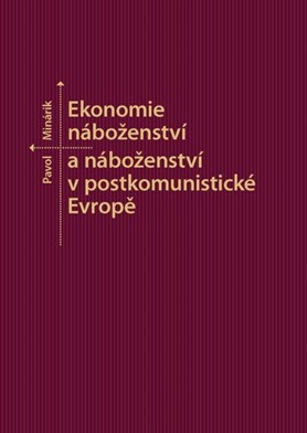 Ekonomie náboženství a náboženství v postkomunistické Evropě - 