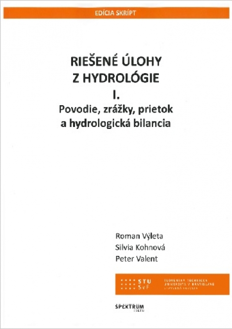 Riešené úlohy z hydrológie - Povodie, zrážky, prietok a hydrologická bilancia