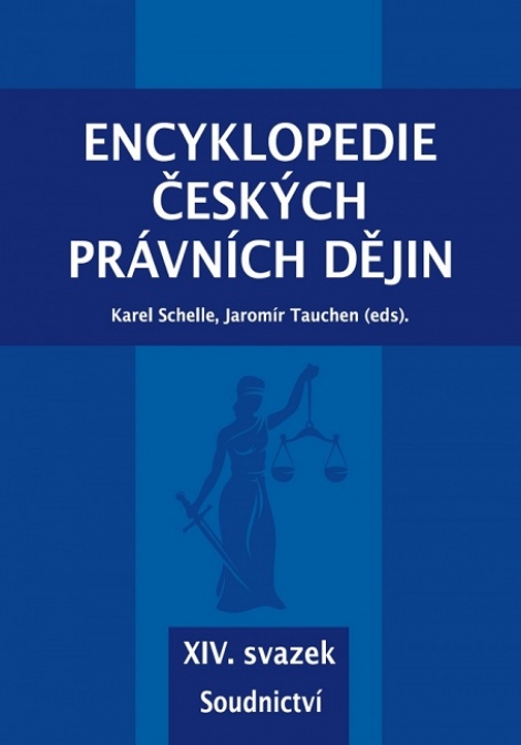 Encyklopedie českých právních dějin - XIV. svazek - Soudnictví