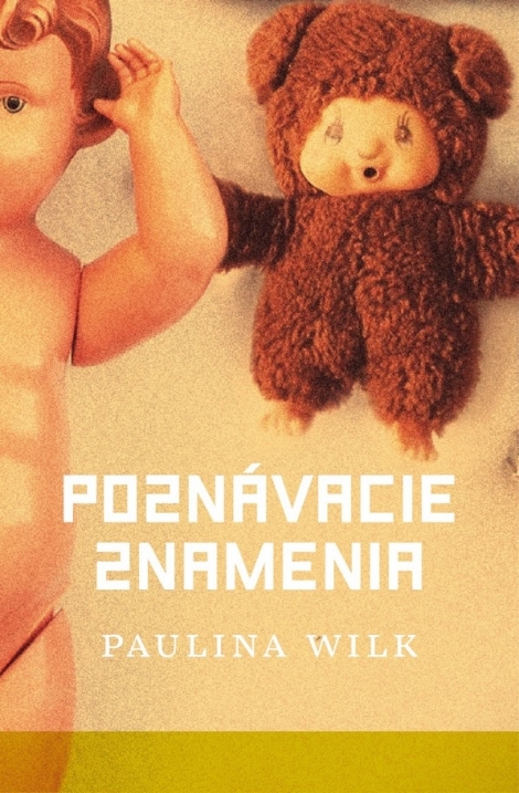 Poznávacie znamenia - Paulina Wilk