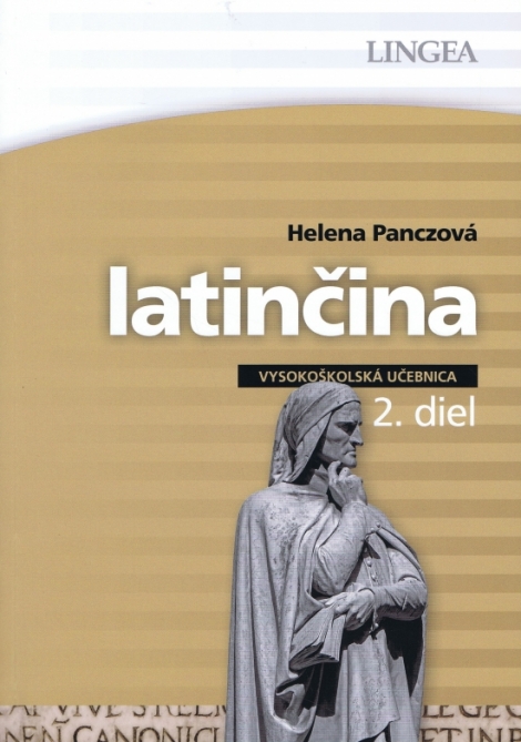 Latinčina 2. diel - Vysokoškolská učebnica
