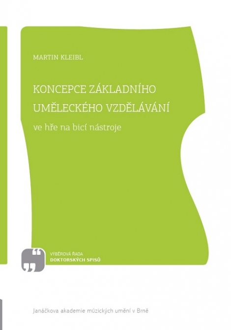 Koncepce základního uměleckého vzdělávání ve hře na bicí nástroje - 