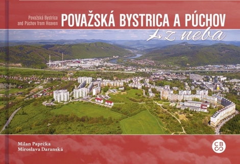 Považská Bystrica a Púchov z neba - Považská Bystrica and Púchov from heaven