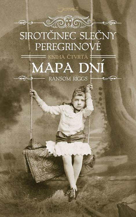 Sirotčinec slečny Peregrinové: Mapa dní (Kniha čtvrtá) - Sirotčinec slečny Peregrinové 4