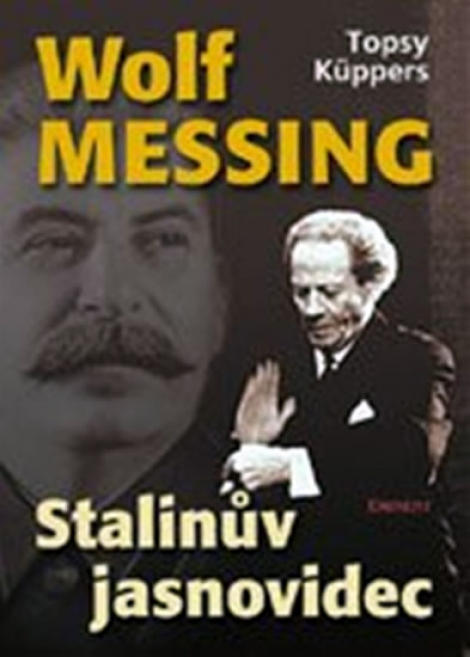 Wolf Messing: Stalinův jasnovidec - 
