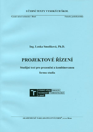 Projektové řízení - Studijní text pro prezenční a kombinovanou formu studia