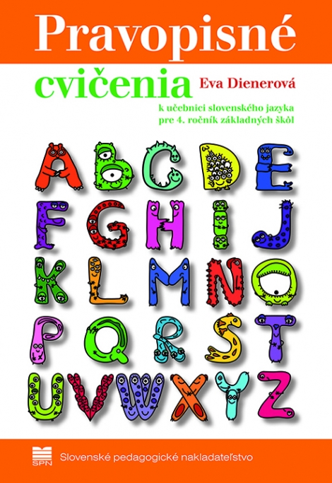 Pravopisné cvičenia k učebnici slovenského jazyka pre 4. ročník základných škôl - 