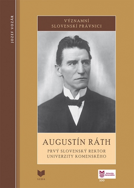 Augustín Ráth - Významní slovenskí právnici
